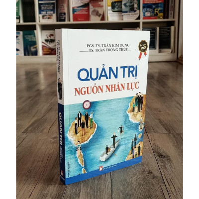 Sách - Quản Trị Nguồn Nhân Lực - NS Kinh Tế