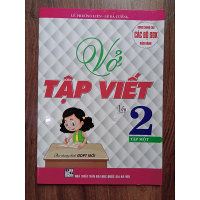 Sách - Vở Tập Viết Lớp 2 - Tập 1 (Theo Chương Trình Giáo Dục Phổ Thông Mới)