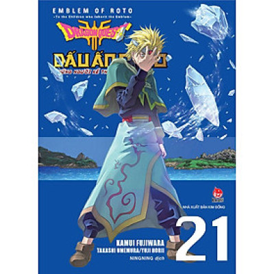 Dragon Quest - Dấu Ấn Roto: Những Người Kế Thừa - Tập 21