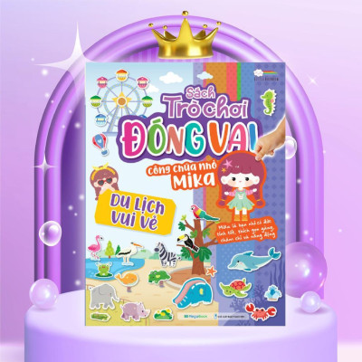 Sách - Trò Chơi Đóng Vai Công Chúa Nhỏ Mika - Du Lịch Vui Vẻ - Bóc Dán 80+ Sticker Đa Dạng Cho Bé Gái - Megabook