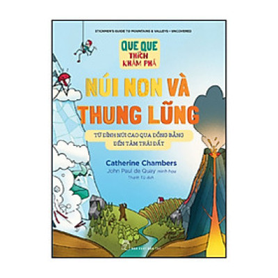 Núi Non Và Thung Lũng - Từ Đỉnh Núi Cao Qua Đồng Bằng Đến Tâm Trái Đất (QQTKP)