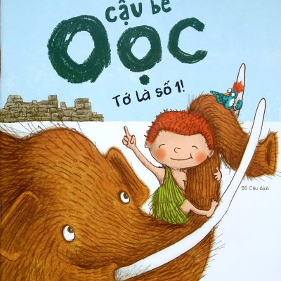 Cậu Bé Oọc : Tớ Là Số 1
