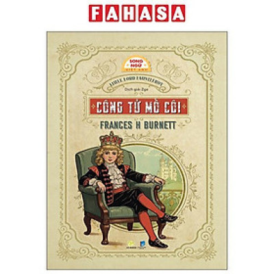 Sách - Little Lord Fauntleroy - Công Tử Mồ Côi - Song Ngữ Việt-Anh