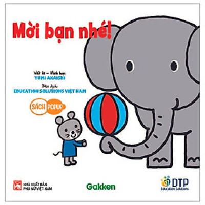 Sách Pop-Up - Mời Bạn Nhé