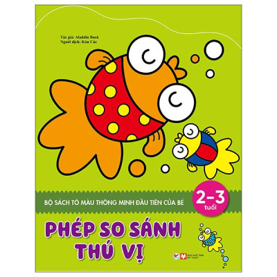 Bộ Sách Tô Màu Thông Minh Đầu Tiên Của Bé 2- 6 Tuổi: Phép So Sánh Thú Vị + Người Tuyết Đáng Yêu + Cầu Vồng Kì Ảo + Nhiếp Ảnh Gia Tí Hon (Bộ 4 Cuốn)