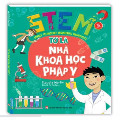 Sách - Stem - Tớ Là Nhà Khoa Học Pháp Y + Stem - Tớ Là Nhà Phát Minh Đại Tài - Combo 2 Cuốn - Minh Thắng