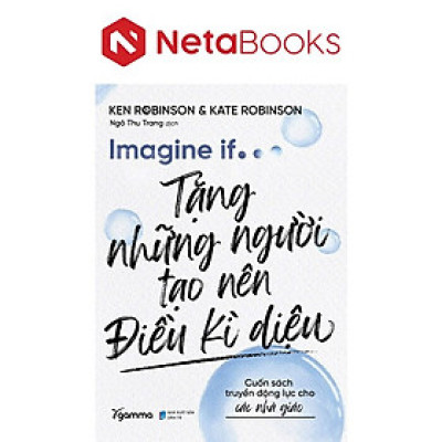 Imagine If - Tặng Những Người Tạo Nên Điều Kì Diệu