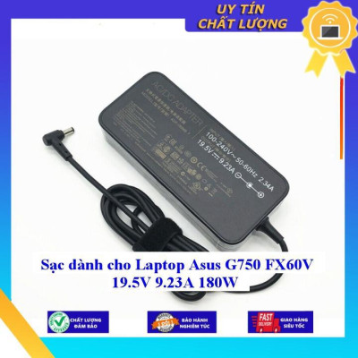 Sạc dùng cho Laptop Asus G750 FX60V 19.5V 9.23A 180W - Hàng Nhập Khẩu New Seal
