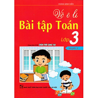Vở ô Li Bài Tập Toán Lớp 3 Quyển 2 (Dùng Kèm SGK Chân Trời Sáng Tạo)_HA