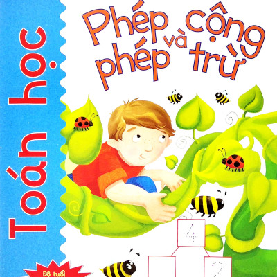 Tớ Đến Với Toán Học: Phép Cộng Và Phép Trừ