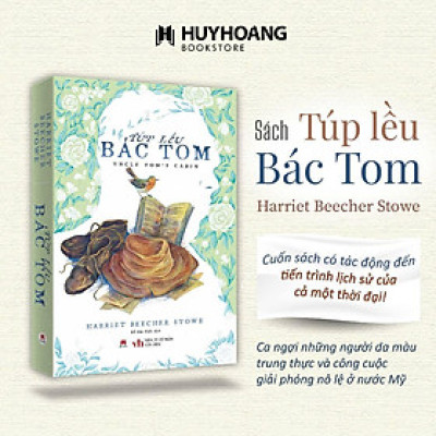 Sách - Túp Lều Bác Tom - Huy Hoàng Bookstore