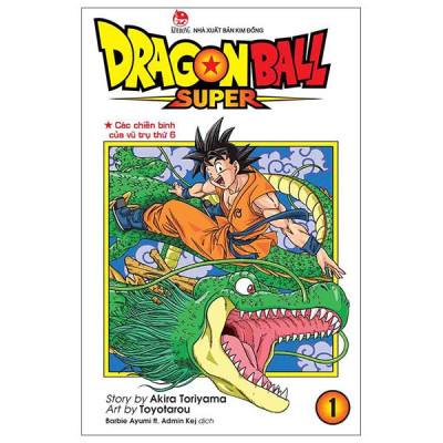 Sách - Dragon Ball Super - Tập 1 - Các Chiến Binh Của Vũ Trụ Thứ 6 (Tái Bản 2025)