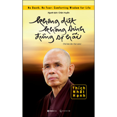 Không Diệt Không Sinh Đừng Sợ Hãi _Saigon Books