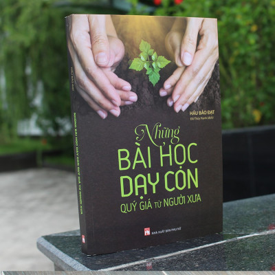Sách- Những Bài Học Quý Giá Từ Người Xưa (ML)