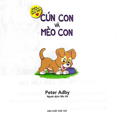 Những Câu Chuyện Tình Bạn - Cún Con Và Mèo Con