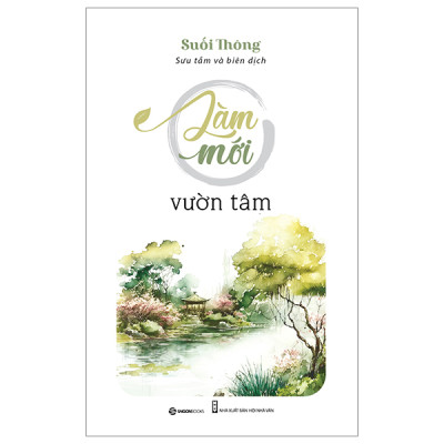 Combo Sách Suối Thông: Thả Trôi Phiền Muộn + Sống Đời Bình An + Làm Mới Vườn Tâm (Bộ 3 Cuốn)