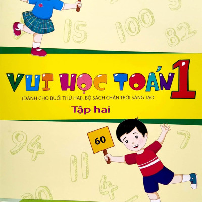 Vui Học Toán 1 - Tập 2 (Dành Cho Buổi Thứ Hai - Bộ Sách Chân Trời Sáng Tạo)