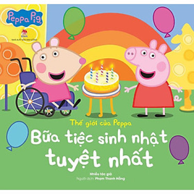 Sách Thế Giới Của Peppa - Bữa Tiệc Sinh Nhật Tuyệt Nhất