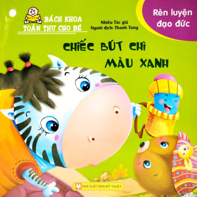 Bộ Bách Khoa Toàn Thư Cho Bé - Rèn Luyện Đạo Đức (Bộ 10 Cuốn)