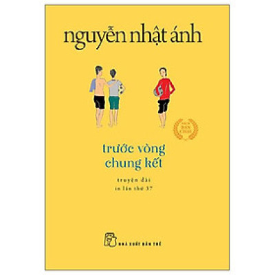 Trước Vòng Chung Kết (Tái Bản 2022)