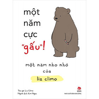 Kim Đồng - Một năm cực "gấu"! - một năm nho nhỏ của Liz Climo