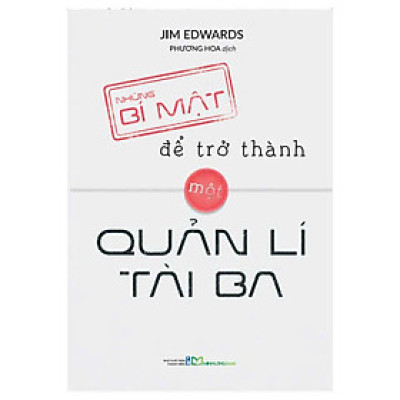 Những Bí Mật Để Trở Thành Một Nhà Quản Lý Tài Ba - Bản Quyền
