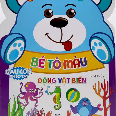 Gấu Con Khéo Tay - Bé Tô Màu: Động Vật Biển