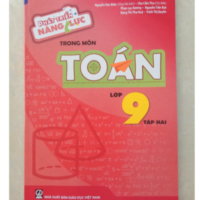 Sách - Phát triển năng lực trong môn Toán lớp 9 - Tập 2