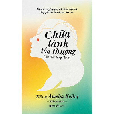 Chữa Lành Tổn Thương Hậu Thao Túng Tâm Lý