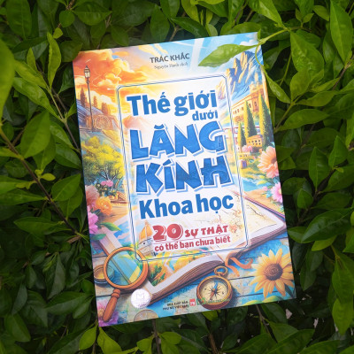 Sách: Thế Giới Dưới Lăng Kính Khoa Học