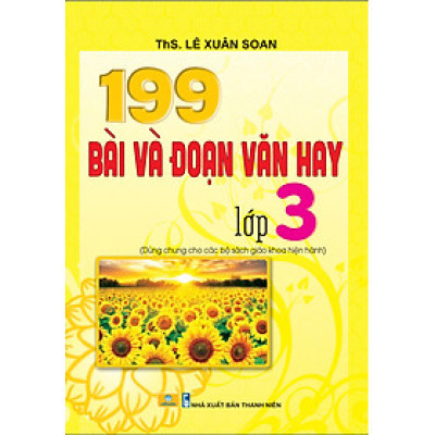 Sách - 199 Bài và Đoạn Văn Hay Lớp 3 - Biên soạn theo CT GDPT mới - ndbooks