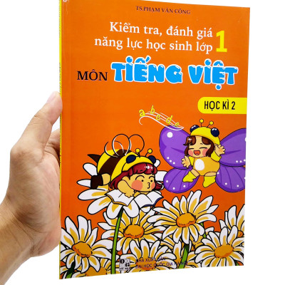 Kiểm Tra, Đánh Giá Năng Lực Học Sinh Lớp 1 - Môn Tiếng Việt - Học Kì 2