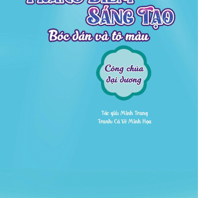 Sách - Trang Điểm Sáng Tạo - Bóc Dán Và Tô Màu - Công Chúa Đại Dương