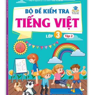 Bộ Đề Kiểm Tra Tiếng Việt Lớp 3 - Tập 2