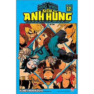 My Hero Academia - Học Viện Siêu Anh Hùng Tập 12: Kì Thi (Tái Bản 2020)