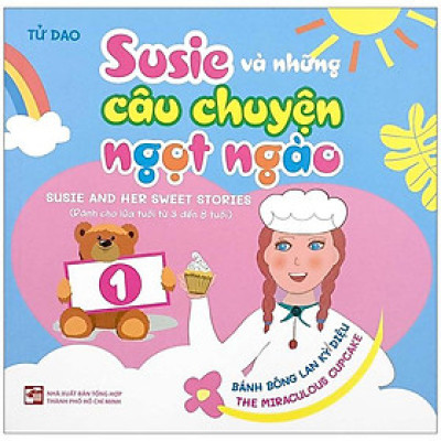 Susie Và Những Câu Chuyện Ngọt Ngào - Tập 1 - Bánh Bông Lan Kỳ Diệu