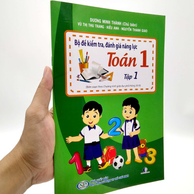 Bộ Đề Kiểm Tra, Đánh Giá Năng Lực Toán 1 - Tập 1 (Tái Bản 2020)