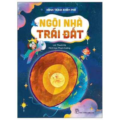 Sách - Hành Trình Khám Phá - Ngôi Nhà Trái Đất - Hệ Sinh Thái
