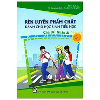 Sách - Rèn Luyện Phẩm Chất Dành Cho Học Sinh Tiểu Học - Nhân Ái - Tân Việt Books