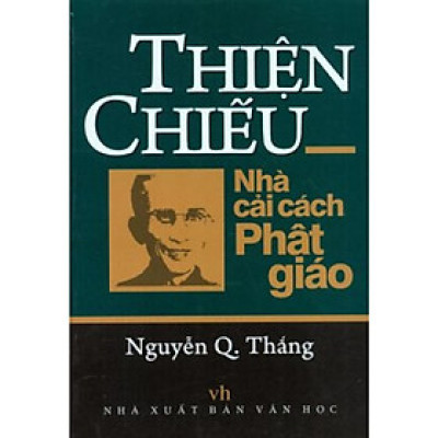 Sách - Thiện Chiếu Nhà Cải Cách Phật Giáo - Chính Thông Book