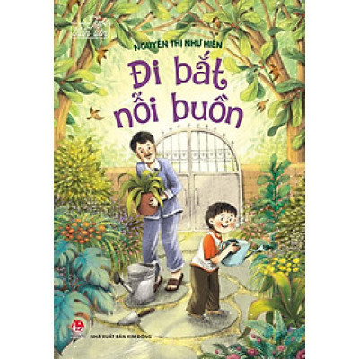Sách - Đi Bắt Nỗi Buồn - NXB Kim Đồng