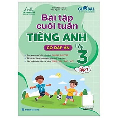 GLOBAL SUCCESS - Bài tập cuối tuần tiếng anh lớp 3 tập 1 (Có đáp án)