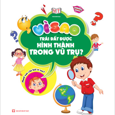 Vì Sao Trái Đất Được Hình Thành Trong Vũ Trụ?