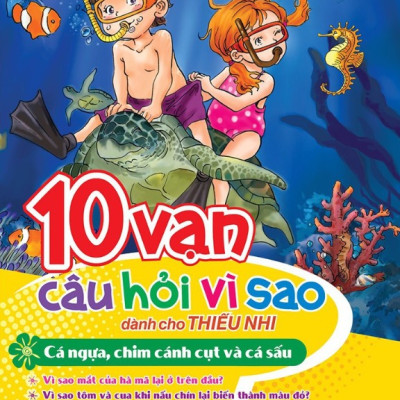 Combo 10 Vạn Câu Hỏi Vì Sao: Môi Trường Tự Nhiên (6 Cuốn)