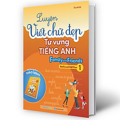 Luyện Viết Chữ Đẹp Từ Vựng Tiếng Anh Family And Friends - National Edition 1 (MEGABOOK)