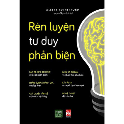 Combo 3 Cuốn Tư Duy Về Kinh Tế Hay- Rèn Luyện Tư Duy Phản Biện+ Tư Duy Ngược+ Tư Duy 0 Giây