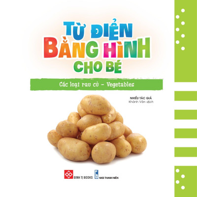 Từ Điển Bằng Hình Cho Bé - Các Loại Rau Củ - Vegetables