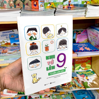 Khi Tớ Lên 9 - Từ Điển Cảm Xúc