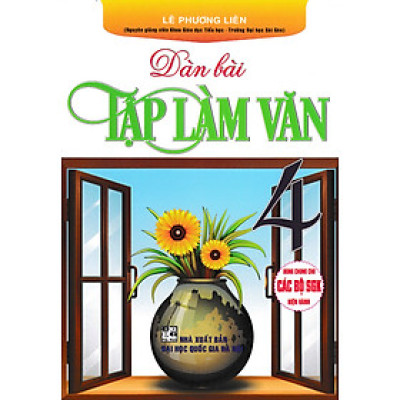 Dàn Bài Tập Làm Văn 4 (Dùng Chung Cho Các Bộ SGK Hiện Hành) _HA
