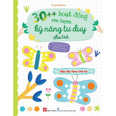 Combo 30++ Hoạt Động Rèn Luyện Kỹ Năng Tư Duy Cho Trẻ ( 4 tập)